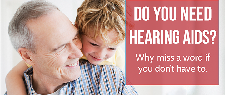 Do You Need Hearing Aids?